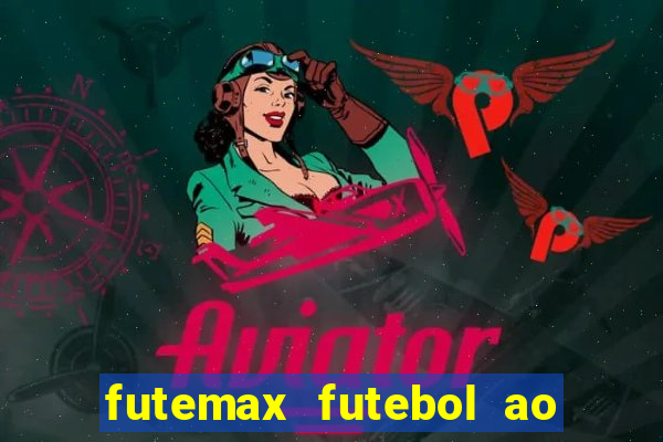 futemax futebol ao vivo sem anuncio